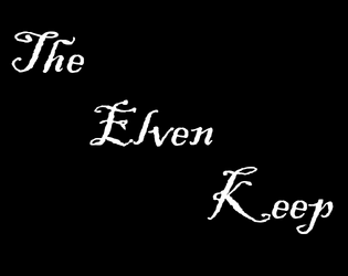 The Elven Keep   - An OSR-focused Dungeon 