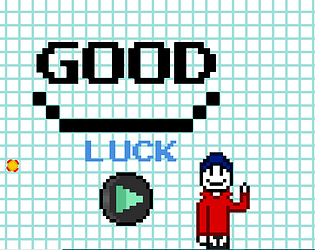 Good Luck
