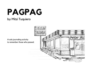 PAGPAG   - A solo journaling activity to remember those who passed. 