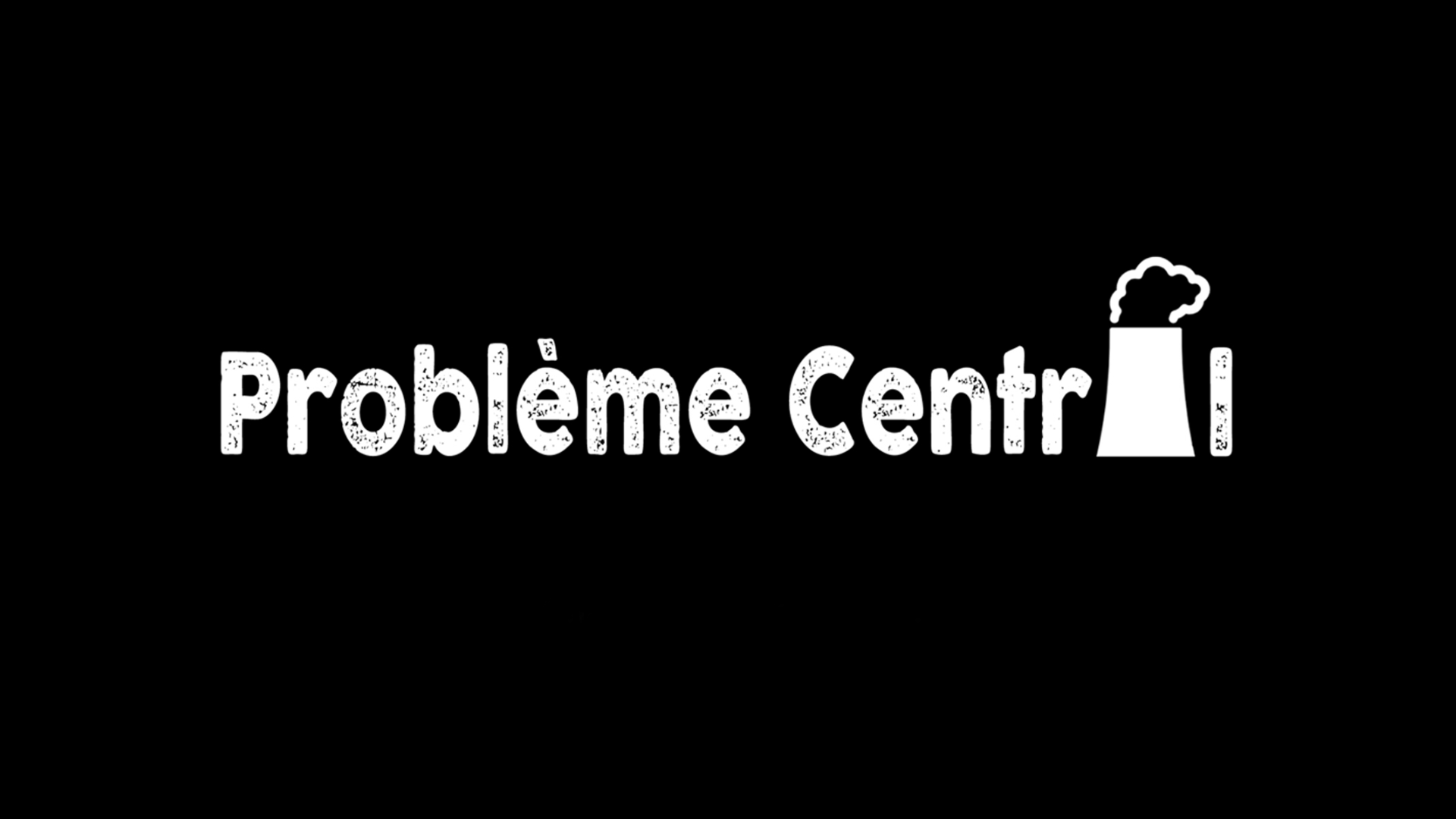 Problème central