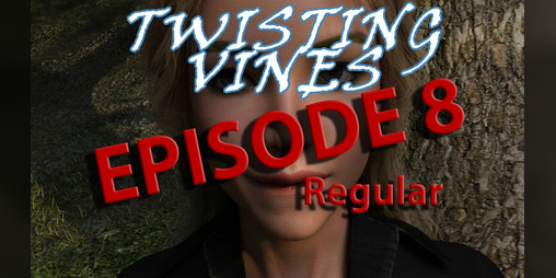 Cover image for Twisting Vines: Episode 8