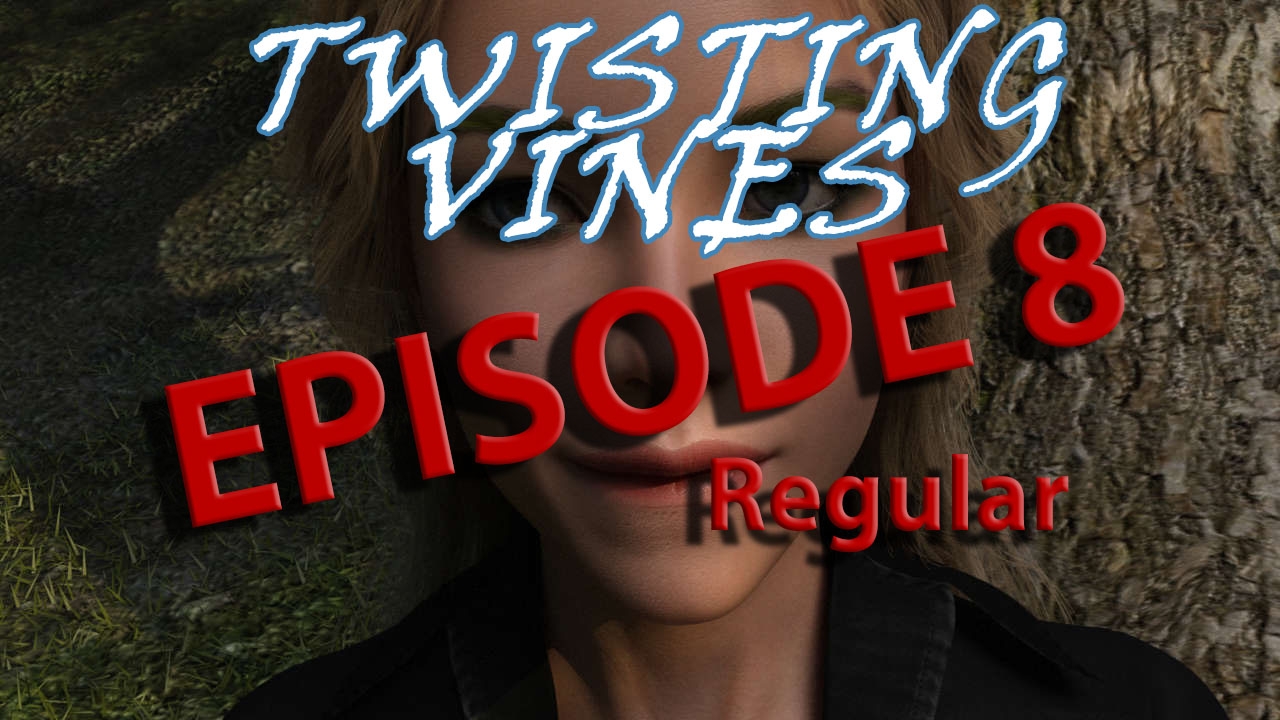 Cover image for Twisting Vines: Episode 8