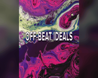 OFF-BEAT IDEALS   - A supplement for the PbtA version of EIDOLON: Become Your Best Self 