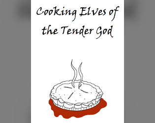 Cooking Elves of the Tender God  