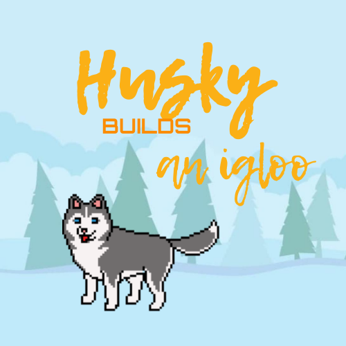 Cover image for Husky Builds an igloo