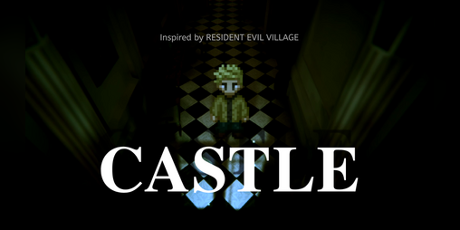 Cover image for CASTLE - Inspired by RE VILLAGE