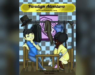 Paradigm Adventures: The Pocket Roleplaying Game   - Streamlined, easy to use table top role playing game 
