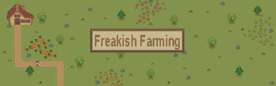 Freakish Farming