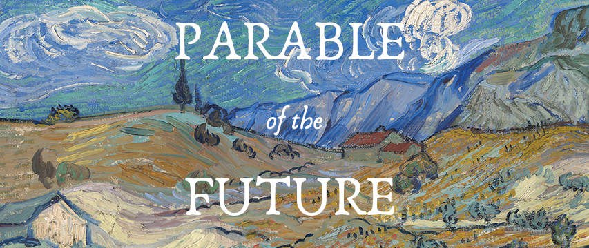 Parable of the Future