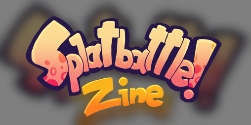 Cover image for SPLATBATTLE! Zine