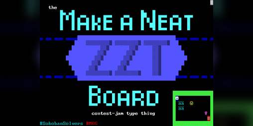 Cover image for The Make a Neat ZZT Board Contest-Jam Type Thing Compilation