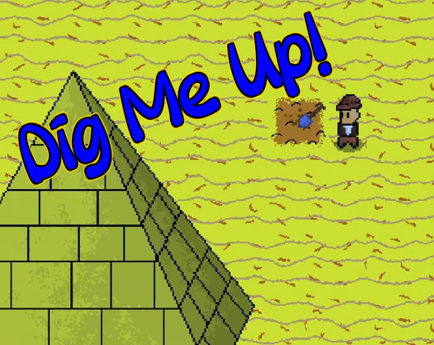 Dig Me Up!