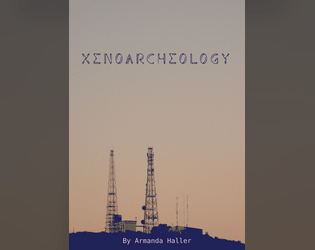 XENOARCHEOLOGY  