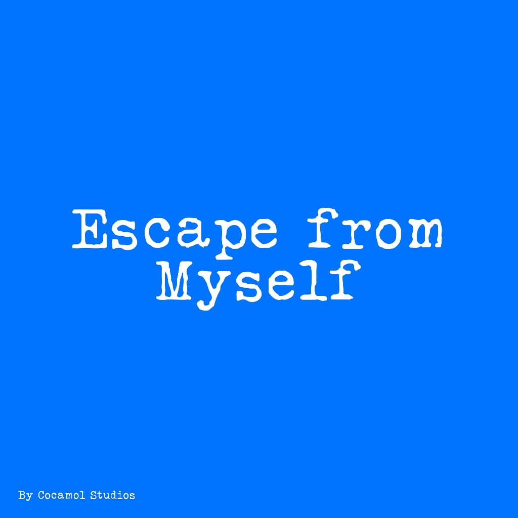Cover image for Escape From Myself | Demo