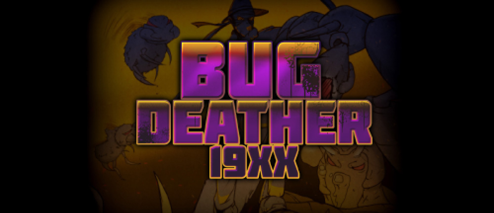 Bug Deather 19XX