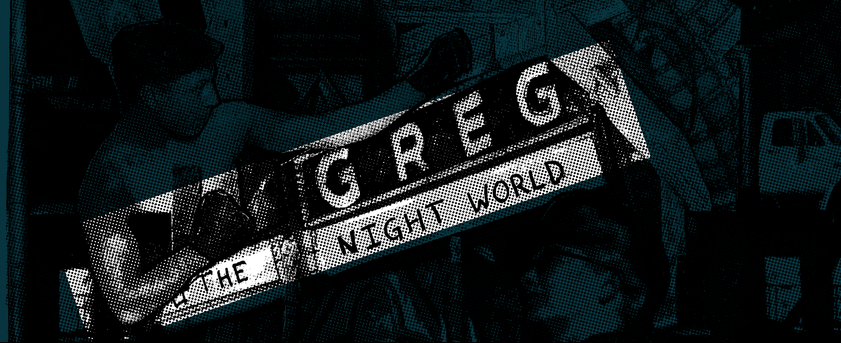 Greg and the Night World