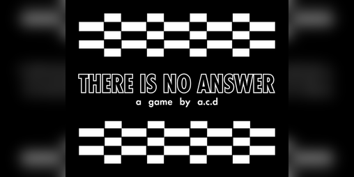 Cover image for THERE IS NO ANSWER
