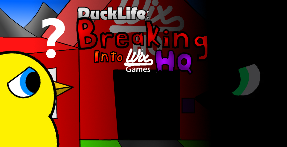 Duck Life: Breaking into Wix Games HQ (Public Alpha Build) by