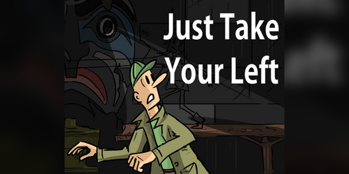 Cover image for Just Take Your Left