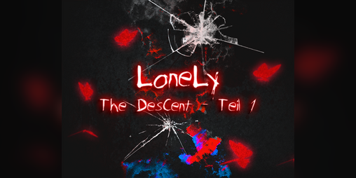 Cover image for LoneLy - The DesCent, Teil 1
