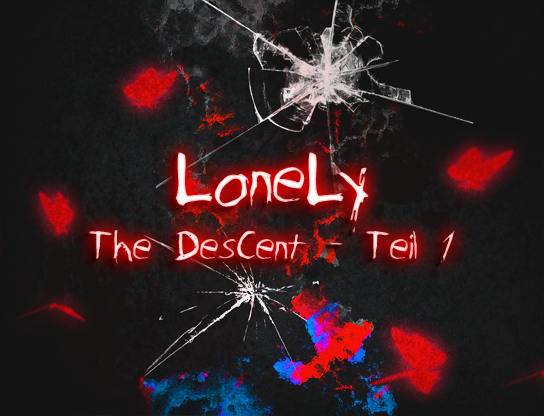 Cover image for LoneLy - The DesCent, Teil 1