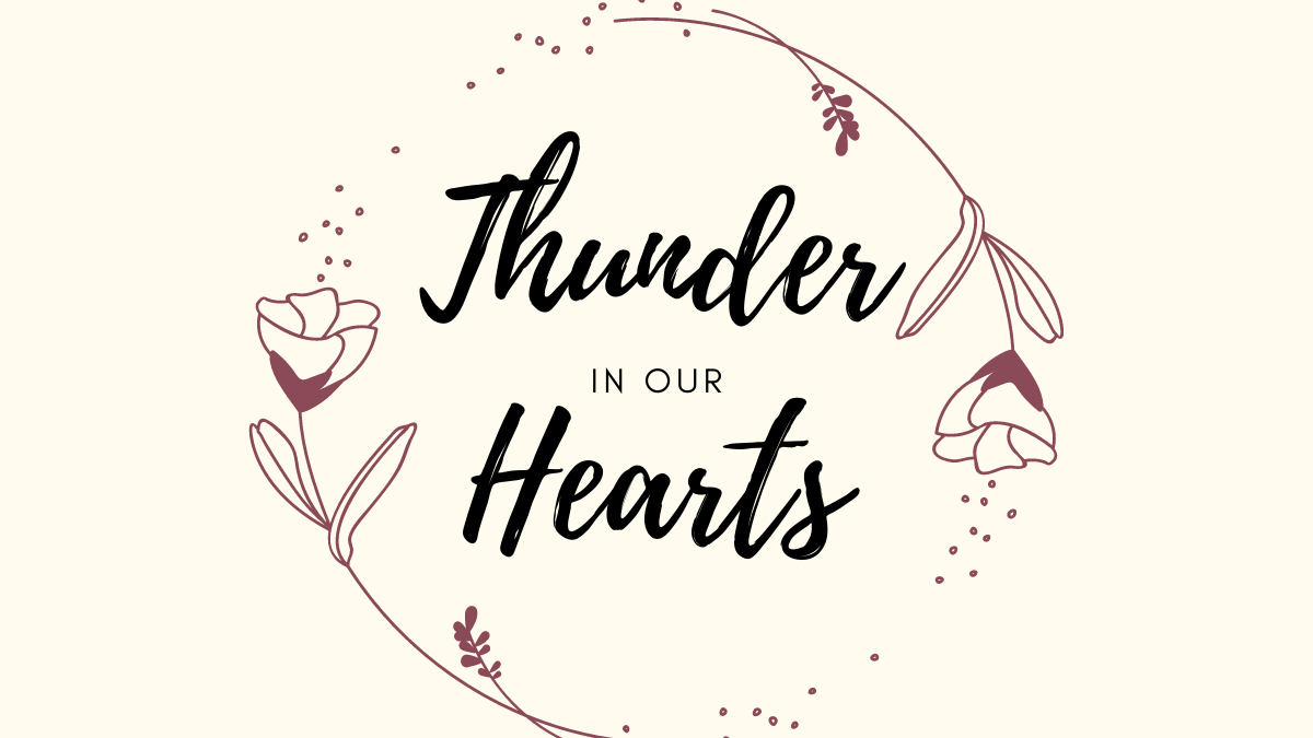 Thunder In Our Hearts