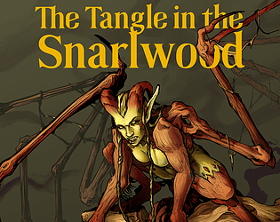 The Tangle in the Snarlwood