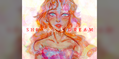 Cover image for She Was A Dream