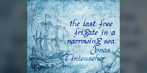 Cover image for The Last Free Frigate in a Narrowing Sea