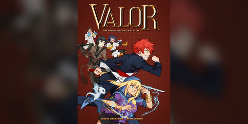 Cover image for Valor: the Heroic Roleplay System