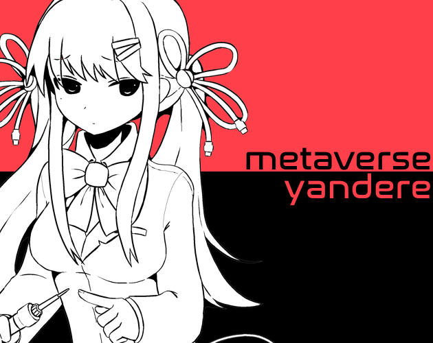 Metaverse Yandere by Jennifer Raye for Yandere Game Jam 2022 itch.io
