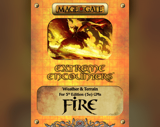 Extreme Encounters: Weather and Terrain: Fire  