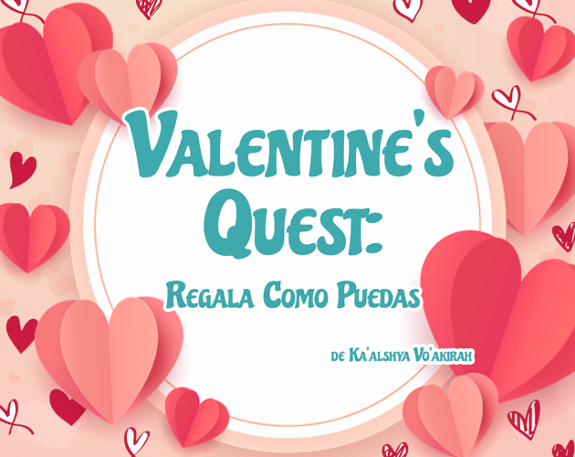 Cover image for Valentine's Quest: Regala Como Puedas