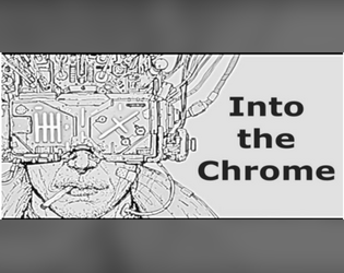 Into the Chrome   - Un hack cyberpunk de Into the Odd 