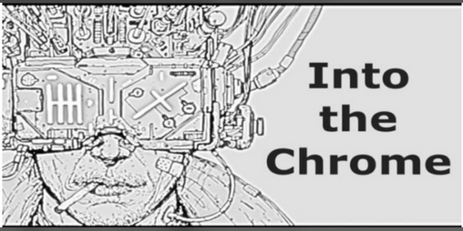 Cover image for Into the Chrome