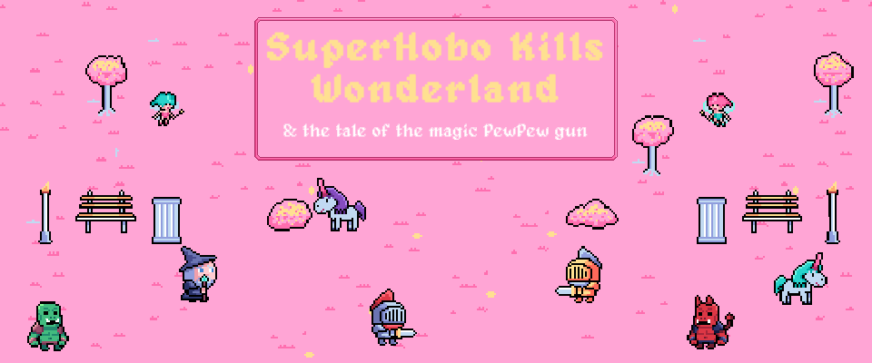 SuperHobo Kills Wonderland