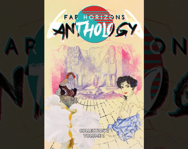 Cover image for Far Horizons Anthology Collection 2 Volume 1