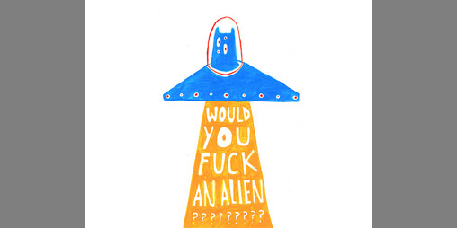 Cover image for Would You F#CK An Alien?