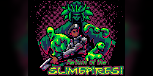 Cover image for Return of the SLIMEPIRES!