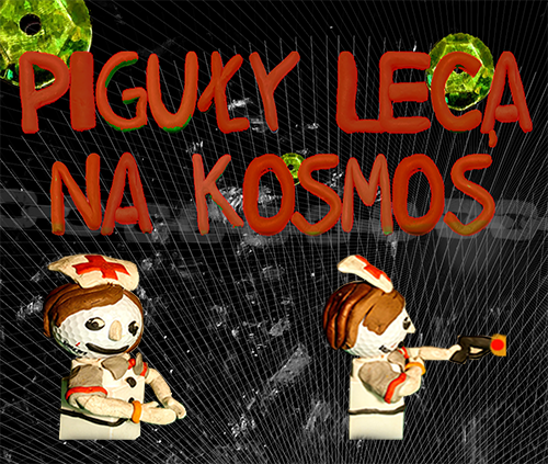 Cover image for Piguły Lecą na Kosmos