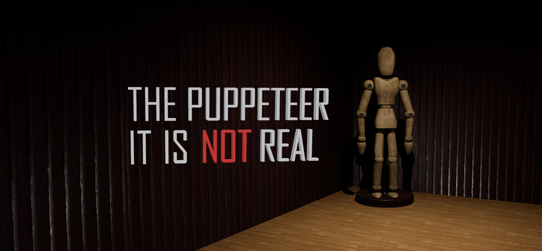 The Puppeteer - It Is Not Real
