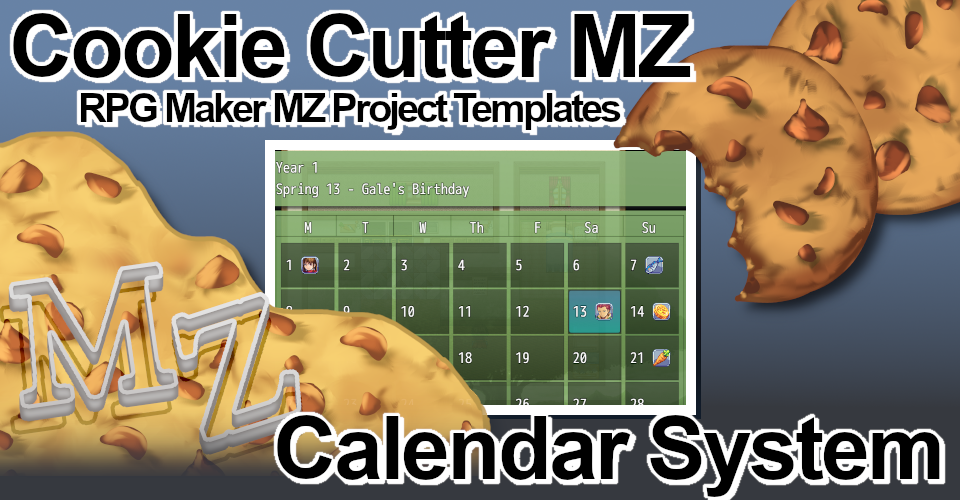 Cookie Cutter MZ - Calendar System