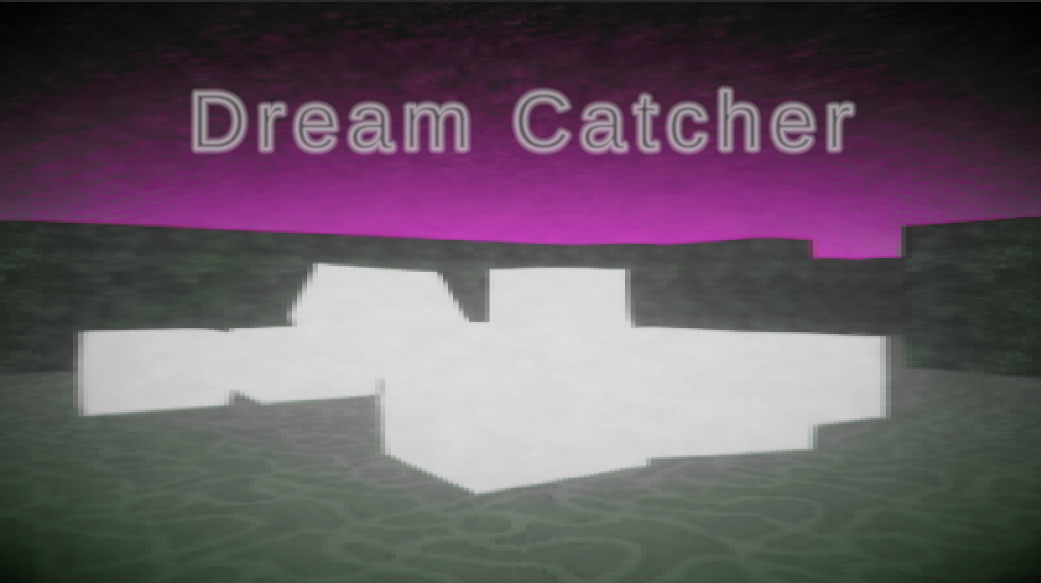 Dream Catcher