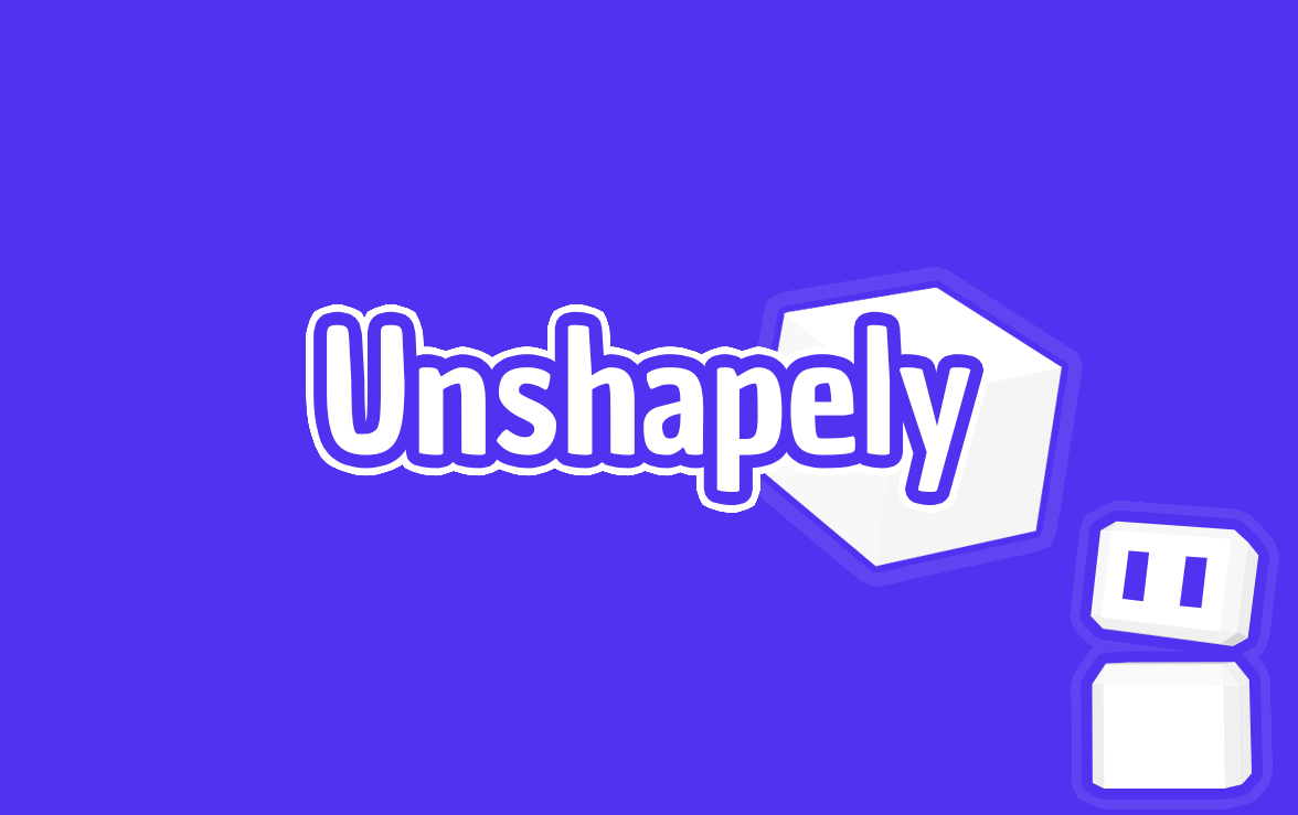 Unshapely