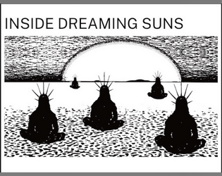 Inside Dreaming Suns  