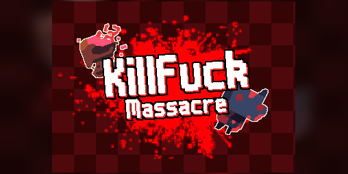 Cover image for Kill-Fuck Massacre