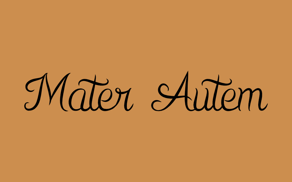 Mater Autem