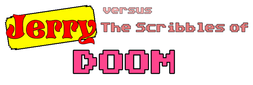 Jerry vs The Scribbles of DOOM