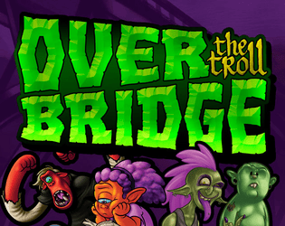 Over the Troll Bridge   - Play trolls, cross bridges, find treasure, protect Magick City from the lava below. 