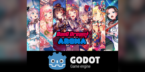Cover image for BanG Dream! ARENA (Godot Ver.)